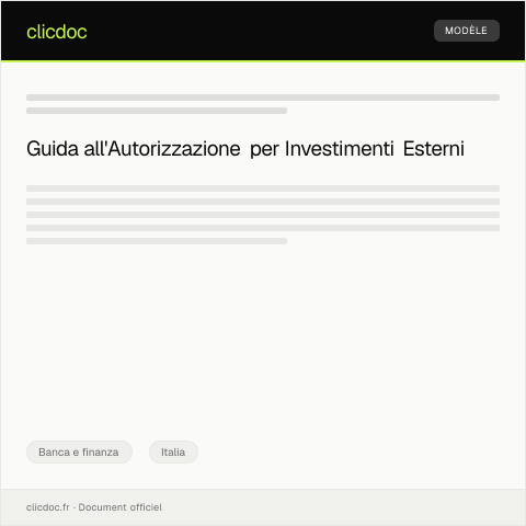 Anteprima documento Autorizzazione per Operazioni di Investimento Estere — Banca e finanza, Italia