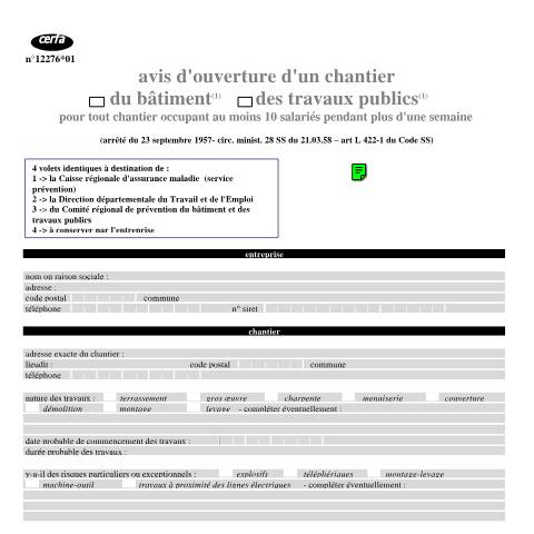 Aperçu du document Avis d'ouverture d'un chantier du bâtiment ou des travaux publics — Professionnels, France (CERFA n°12276*01)