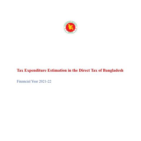 Document preview: Tax Expenditure 2021 2022 revised 31 12 2024 — income_tax, বাংলাদেশ (CERFA n°Tax_Expenditure_2021-2022_revised_31-12-2024)