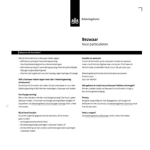 Documentvoorvertoning: Bezwaar particulier pdf - 177 kB Belastingdienst — Bezwaar particulier (papieren formulier), Nederland (CERFA n°dv1601z5fol)