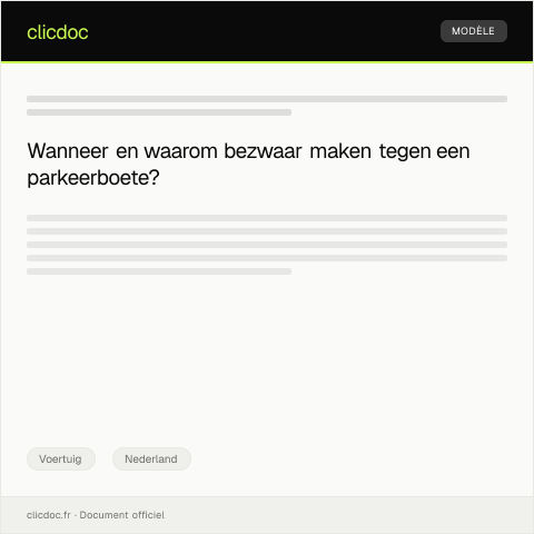 Documentvoorvertoning: Formulier bezwaar tegen boete wegen parkeren — Voertuig, Nederland