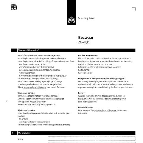 Documentvoorvertoning: Bezwaar zakelijk pdf - 115 kB Belastingdienst — Bezwaar zakelijk, Nederland (CERFA n°dv1611z4fol)