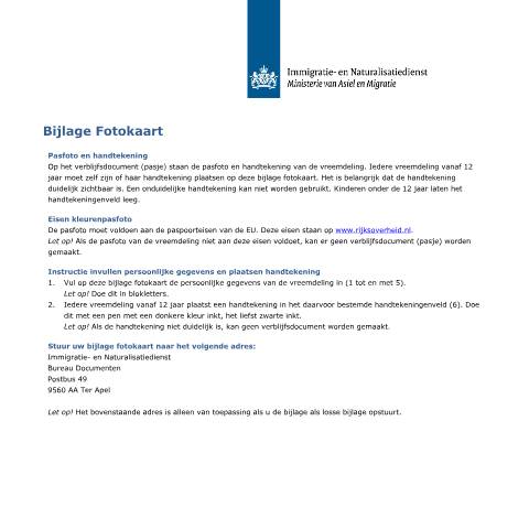 Documentvoorvertoning: Bijlage Fotokaart — IND — immigratie, Nederland (CERFA n°7130)