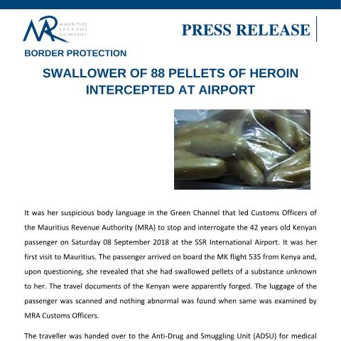 Document preview: Border Protection - Swallower of 88 pellets of heroin intercepted at airport (17.09.18) — Regulation / Order, Mauritius (CERFA n°DrugSeizure170918)