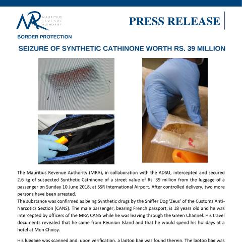 Document preview: Border Protection - Seizure of Synthetic Cathinone worth Rs. 39 million (12.06.18) — Regulation / Order, Mauritius (CERFA n°BorderProtection)
