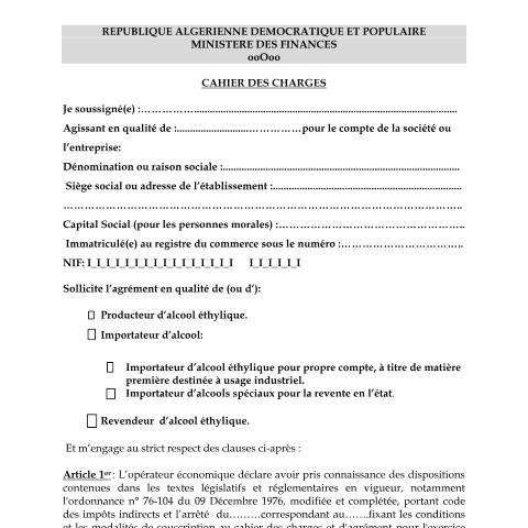 Aperçu du document Cahier de charge relatif à la production, l'importation et la commercialisation d’alcool éthylique — Cahiers des charges, Algérie (CERFA n°Cahier de charge relatif a la production l importation et la commercialisation d)