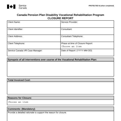 Document preview: Closure Report - Canada Pension Plan Disability Vocational Rehabilitation Program — Income Security Programs, Canada (CERFA n°ISP2588)