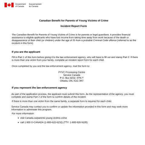 Document preview: CANADIAN BENEFIT FOR PARENT OF YOUNG VICTIMS OF CRIME INCIDENT REPORT FORM — Employment Programs, Canada (CERFA n°EMP5633)