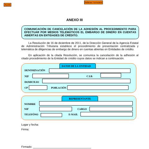 Vista previa del documento Comunicación de cancelación de la adhesión al procedimiento para efectuar por medios telemáticos el embargo de dinero en cuentas abiertas en entidades de crédito — AEAT — Modelos de representación / autorización, España
