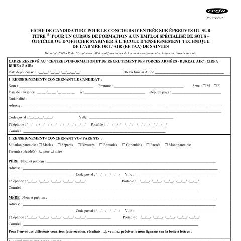 Aperçu du document Candidature au concours - Emploi spécialisé de sous-officier ou d'officier marinier - École de l'armée de l'Air de Saintes (EETAA) — Particuliers, France (CERFA n°12749*02)