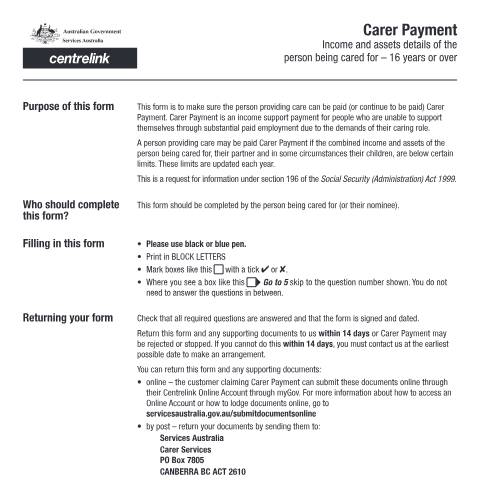 Document preview: Carer Payment - Income and assets details of the person being cared for - 16 years or over — Services Australia — Individuals (by code), Australia (CERFA n°SA304A)