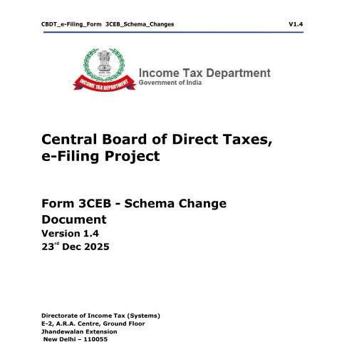 Document preview: CBDT e Filing Form 3CEB Schema Change Document V1.4 — income_tax_form, India (CERFA n°FORM 3CEB)