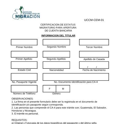 Vista previa del documento CERTIFICACION DE ESTATUS MIGRATORIO PARA APERTURA DE CUENTA BANCARIA — IGM - Formularios Control Migratorio, Guatemala