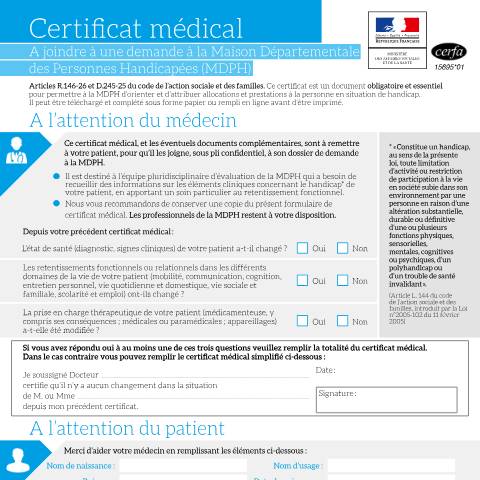 Aperçu du document Certificat médical à joindre à une demande à la maison départementale des personnes handicapées (MDPH) — Particuliers, France (CERFA n°15695*01)