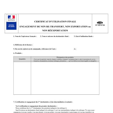 Aperçu du document Certificat d'utilisation finale, engagement de non re-transfert, non exportation ou non réexportation — Professionnels, France (CERFA n°10919*04)