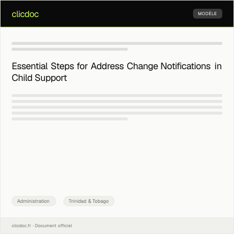 Document preview: Notification of Change of Address for Child Support Payments — Administration, Trinidad & Tobago
