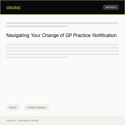Document preview: Change of GP Practice Notification — Health, United Kingdom