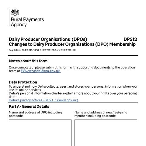 Document preview: Changes to Dairy Producer Organisation Membership DPS12 — Rural Payments Agency, United Kingdom