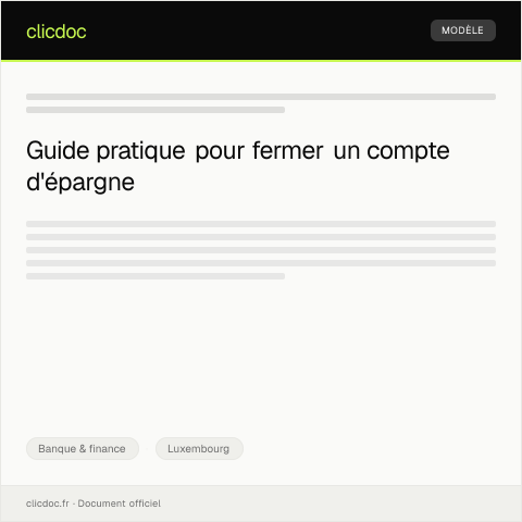 Aperçu du document Formalités pour la clôture d’un compte d’épargne — Banque & finance, Luxembourg