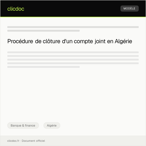 Aperçu du document Procédure pour la clôture d'un compte joint — Banque & finance, Algérie