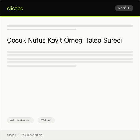 Document preview: Çocuk Nüfus Kayıt Örneği Talebi — Administration, Türkiye