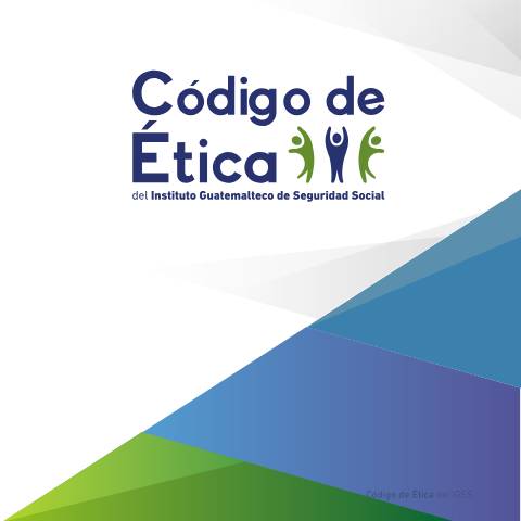 Vista previa del documento Código de Ética — IGSS - Formularios, Guatemala