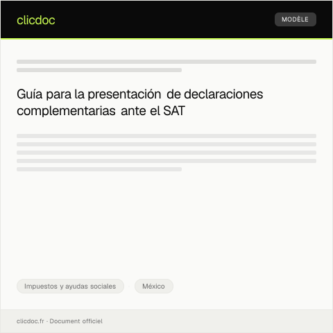 Vista previa del documento Cómo presentar una declaración complementaria ante el SAT — Impuestos y ayudas sociales, México
