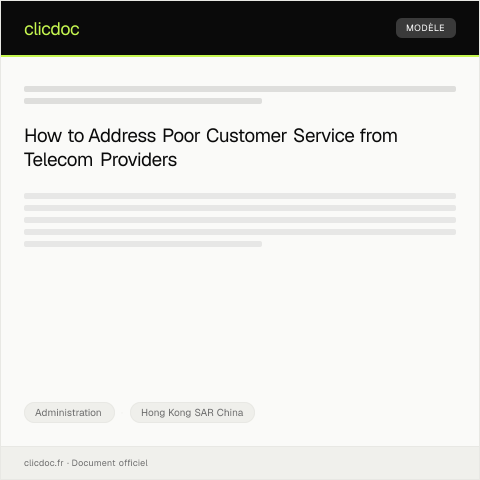 Document preview: Complaint about Poor Customer Service from Telecom Provider — Administration, Hong Kong SAR China