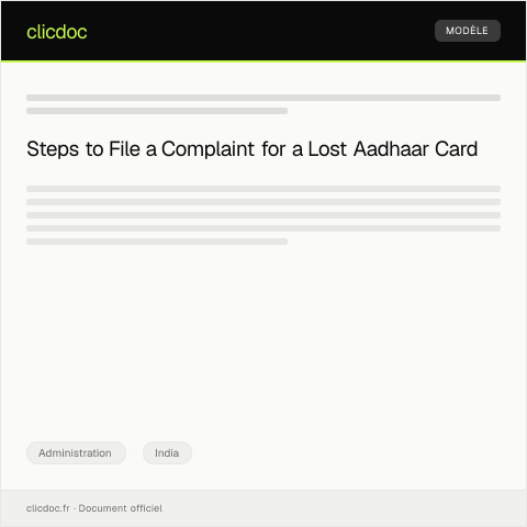 Document preview: Filing Complaint for Lost National Identity Card (Aadhaar) — Administration, India