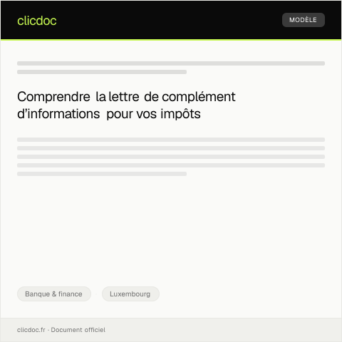 Aperçu du document Complément d’informations pour la déclaration de revenus — Banque & finance, Luxembourg
