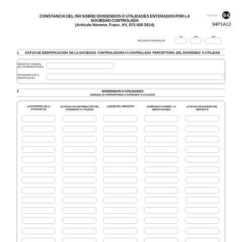 Vista previa del documento Constancia del ISR sobre dividendos o utilidades enterados por la sociedad controlada. (Artículo Noveno, Fracc. XV, DTLISR 2014).. Esta forma es de libre impresión. — Ley del Impuesto Sobre la Renta (ISR), México (CERFA n°94)