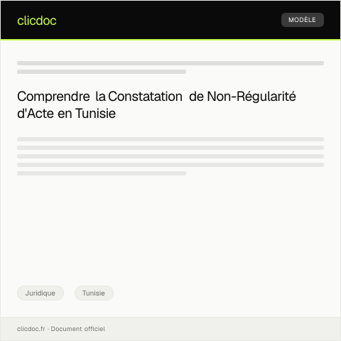 Aperçu du document Constatation de Non-Régularité d'Acte — Juridique, Tunisie