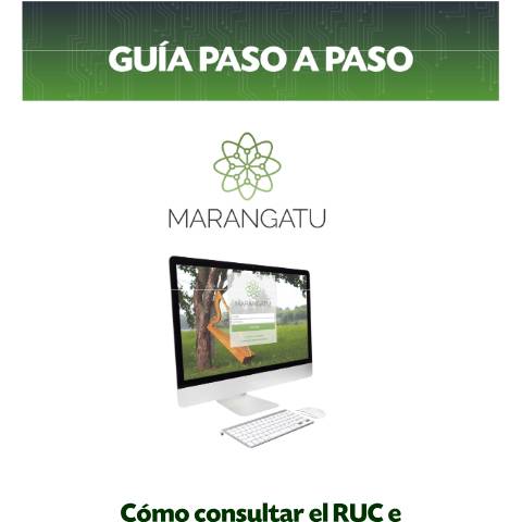 Vista previa del documento Guia paso a paso Nuevo Marangatu - Cómo consultar el RUC e imprimir constancias — Guias / RUC, Paraguay