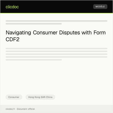 Document preview: Complaint Form for Consumer Dispute (Form CDF2) 投訴消費爭議表格（表格 CDF2） — Consumer, Hong Kong SAR China