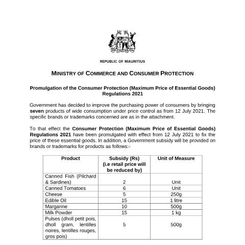 Document preview: Promulgation of the Consumer Protection (Maximum Price of Essential Goods) Regulations 2021 (10.07.21) — Regulation / Order, Mauritius (CERFA n°CommuniqueMinistry100721)