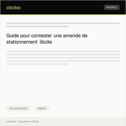 Aperçu du document Contestations d’une amende pour stationnement illicite auprès de la sûreté urbaine — Consommation, Algérie