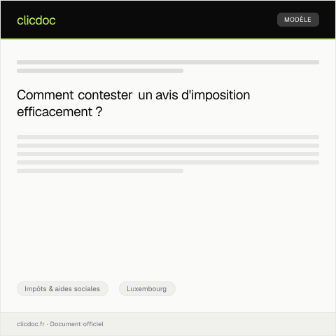 Aperçu du document Contestations d’un avis d’imposition émis par l’Administration des contributions directes — Impôts & aides sociales, Luxembourg