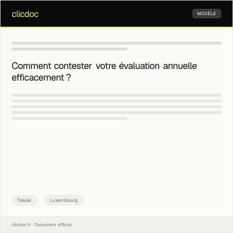 Aperçu du document Contestation de l’évaluation annuelle par l’employeur — Travail, Luxembourg