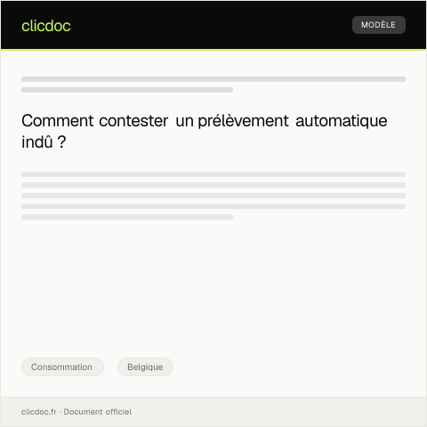 Aperçu du document Contestation d’un prélèvement automatique indû — Consommation, Belgique