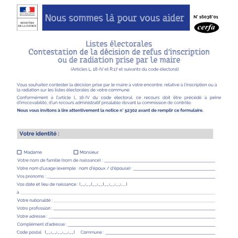 Aperçu du document Liste électorale : saisir le juge en cas de refus d'inscription ou de radiation par le maire — Particuliers, France (CERFA n°16038*01)
