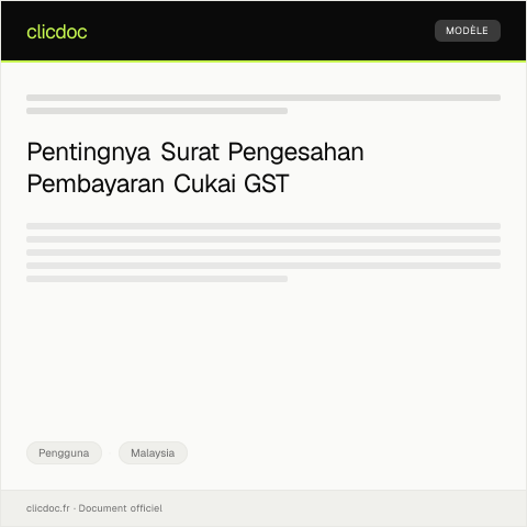 Document preview: Surat Pengesahan Pembayaran Cukai Barang dan Perkhidmatan (GST) — Pengguna, Malaysia