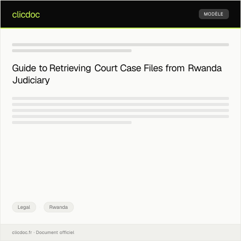 Document preview: Application for Court Case File Retrieval from Rwanda Judiciary — Legal, Rwanda