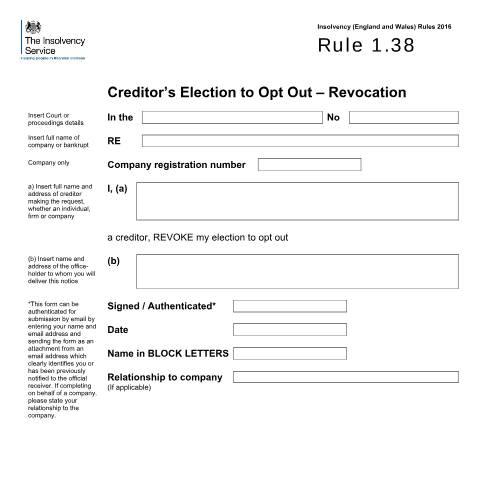 Document preview: Rule 1.38 creditor’s election to opt out – revocation — The Insolvency Service, United Kingdom