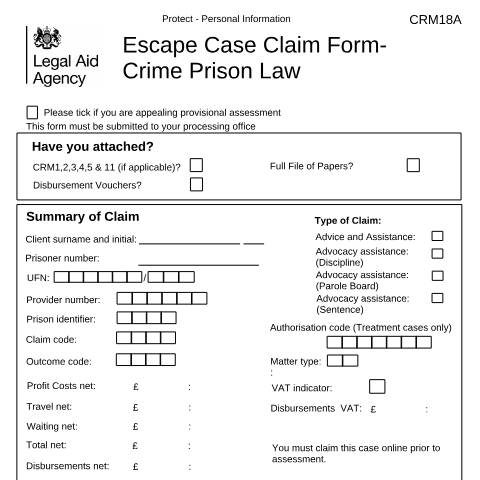 Document preview: CRM18A: escape fee case claim form (crime prison law) — Legal Aid Agency, United Kingdom