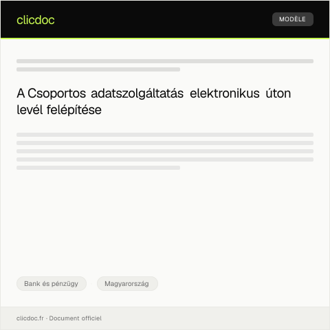 Document preview: Csoportos adatszolgáltatás elektronikus úton — Bank és pénzügy, Magyarország