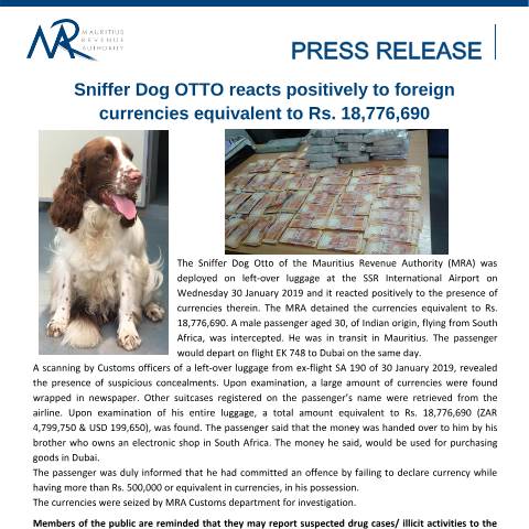 Document preview: Sniffer Dog OTTO reacts positively to foreign currencies equivalent to Rs. 18,776,690 (31.01.19) — Document, Mauritius (CERFA n°PressRelease310119)