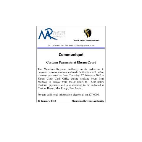 Document preview: Customs Payments at Ehram Court (27.01.2012) — Notice / Circular, Mauritius (CERFA n°CommuniqueCustomsPayments2012)