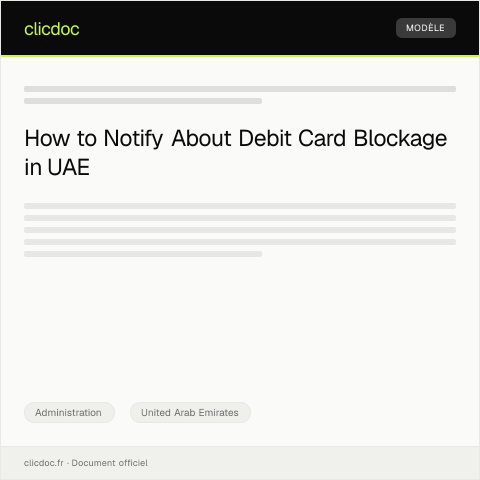 Document preview: Notification of Debit Card Blockage and Request for Reissue — Administration, United Arab Emirates