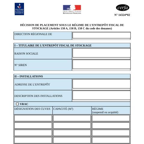 Aperçu du document Décision de placement sous le régime de l'entrepôt fiscal de stockage (EFS) — Professionnels, France (CERFA n°14324*02)