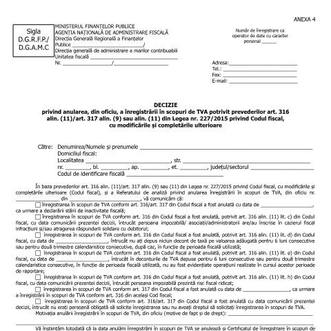 Document preview: Decizie privind anularea, din oficiu, a înregistrării în scopuri de TVA potrivit prevederilor art. 316 alin. (11)/art. 317 alin. (9) sau alin. (11) din Legea nr. 227/2015 privind Codul fiscal, cu modificările și completările ulterioare (OPANAF 2012/2016, cu modificările și completările ulterioare) — Documente emise, România (CERFA n°A4_OPANAF_2899_2017)